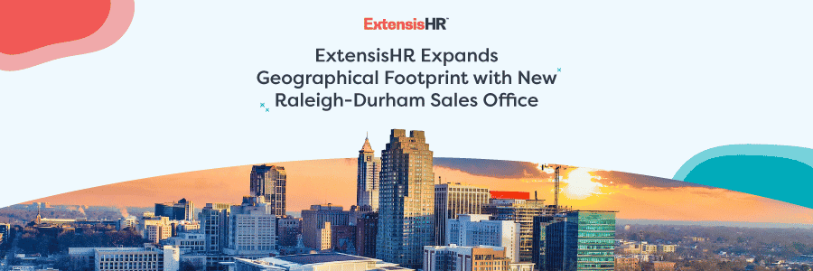 ExtensisHR Expands Geographical Footprint with New Raleigh-Durham Sales Office